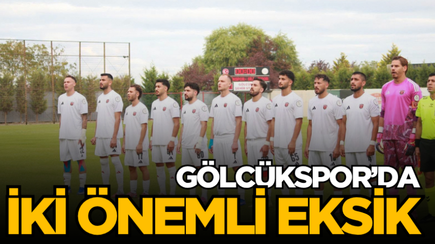 Gölcükspor’da iki önemli eksik