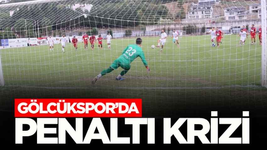 Gölcükspor’da penaltı krizi