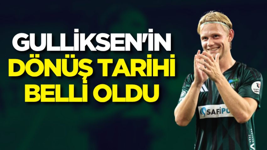 Gulliksen'in dönüş tarihi belli oldu