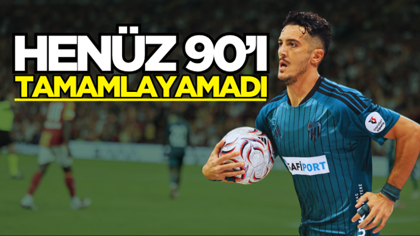 Henüz 90’ı tamamlayamadı