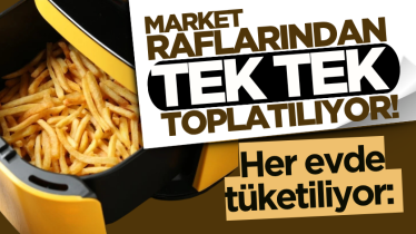 Her evde tüketiliyor: Market raflarından tek tek toplatılıyor!