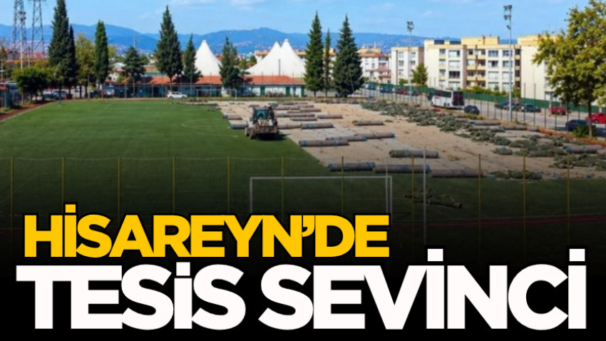 Hisareyn’de tesis sevinci