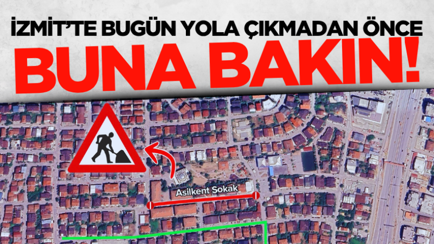 İzmit’te bugün yola çıkmadan önce buna bakın!