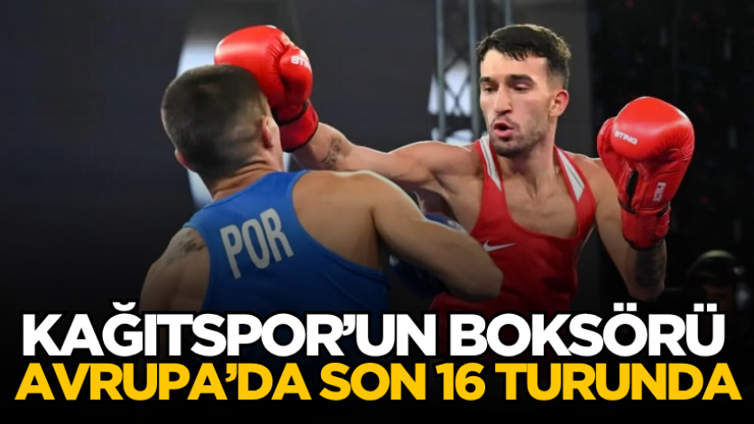 Kağıtspor’un boksörü Avrupa’da son 16 turunda