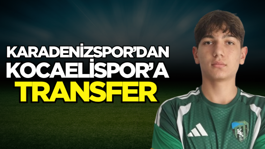 Karadenizspor’dan Kocaelispor’a transfer