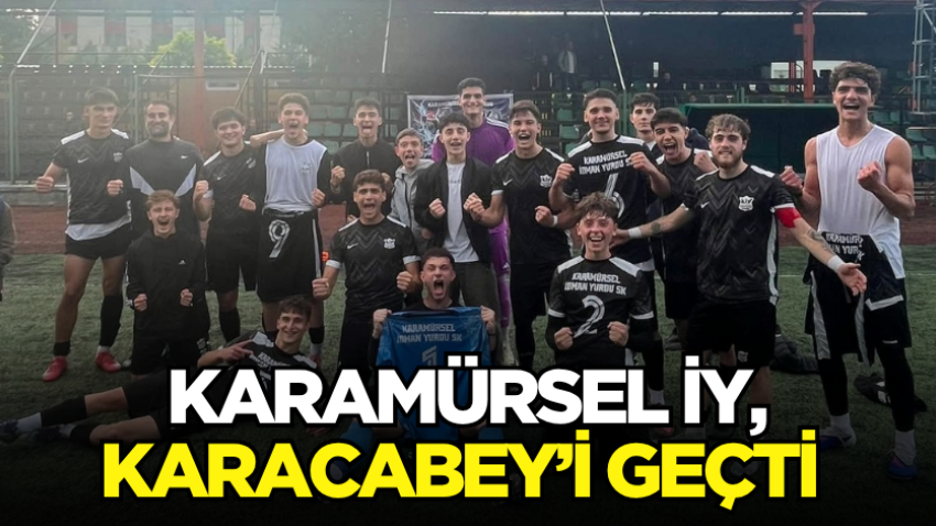Karamürsel İY, Karacabey’i geçti 