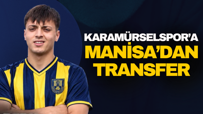 Karamürselspor’a Manisa’dan transfer