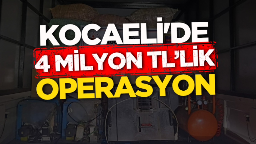Kocaeli'de 4 milyon TL’lik kaçak tütün operasyonu