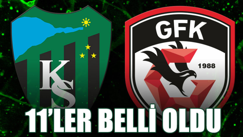 KOCAELİSPOR – GAZİANTEP FK “Kadrolar belli oldu”