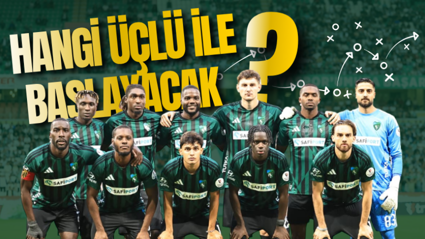 Kocaelispor hangi üçlü ile başlayacak? 