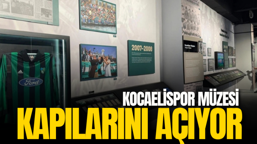 Kocaelispor Müzesi kapılarını açıyor