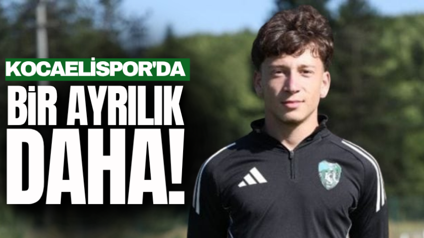Kocaelispor'da bir ayrılık daha! 