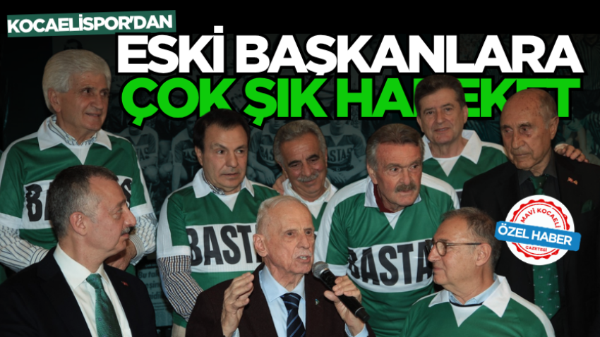 Kocaelispor'dan eski başkanlara çok şık hareket