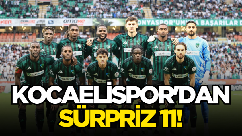 Kocaelispor'dan sürpriz 11!
