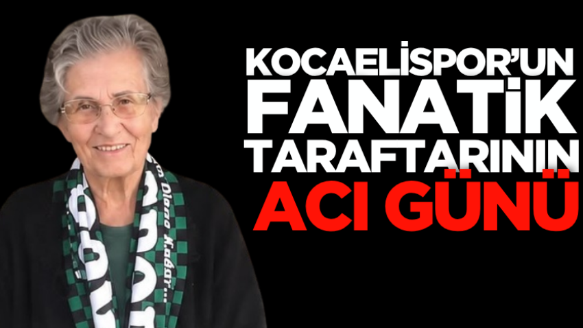 Kocaelispor’un fanatik taraftarının acı günü