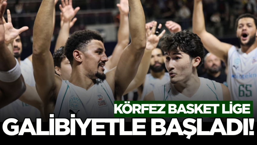 Körfez Basket lige galibiyetle başladı!