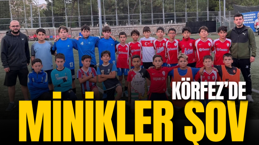 Körfez’de minikler şov