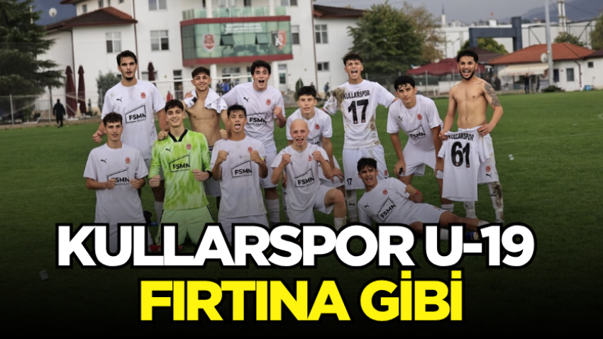 Kullarspor U-19 fırtına gibi