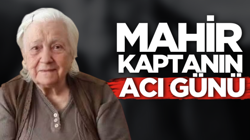 Mahir kaptanın acı günü