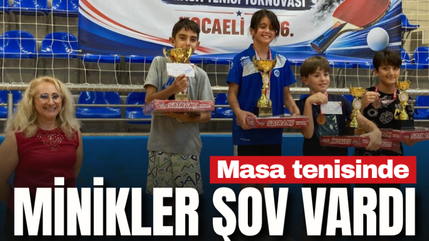 Masa tenisinde minikler şov vardı