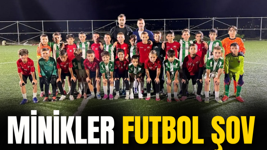 Minikler futbol şov