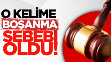 O kelime boşanma sebebi oldu!