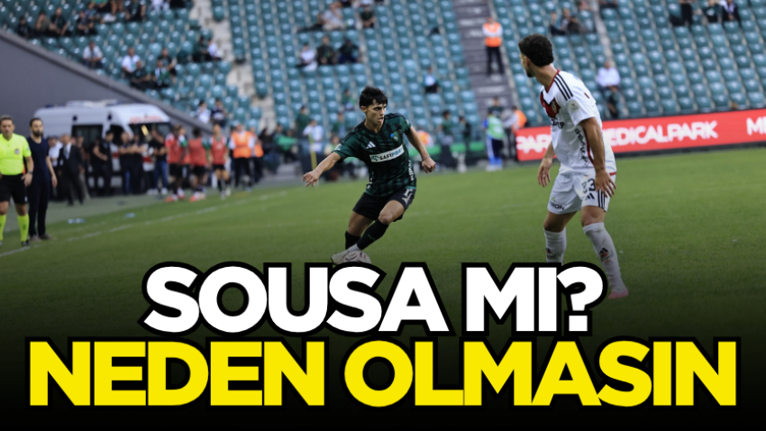 Sousa mı? Neden olmasın