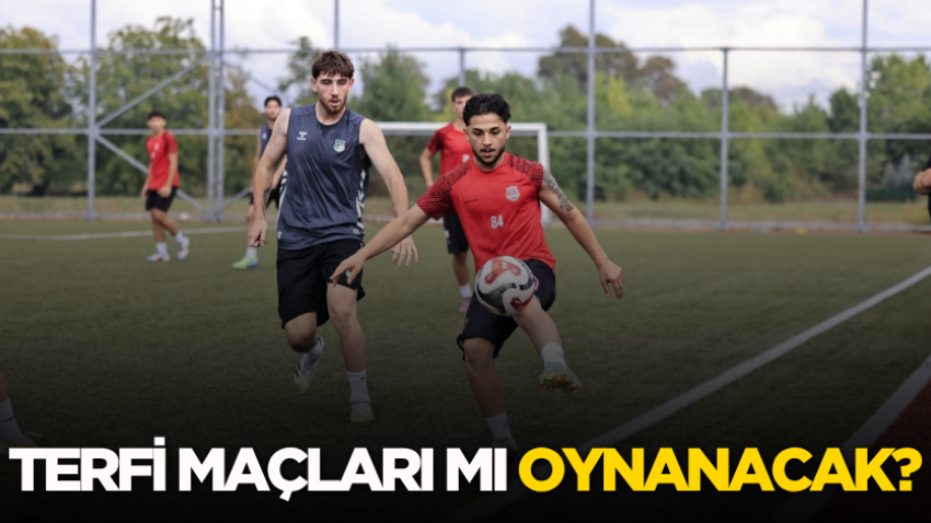 Terfi maçları mı oynanacak?