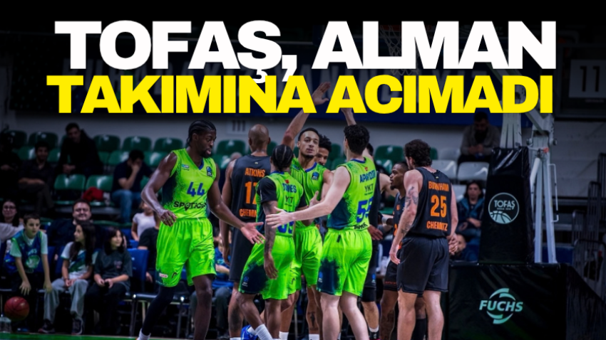 TOFAŞ, Alman takımına acımadı