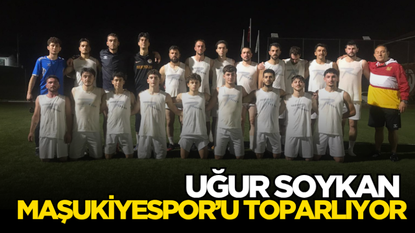 Uğur Soykan Maşukiyespor’u toparlıyor