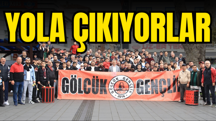 Yola çıkıyorlar