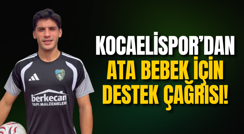 Kocaelispor’dan Ata bebek için destek çağrısı!
