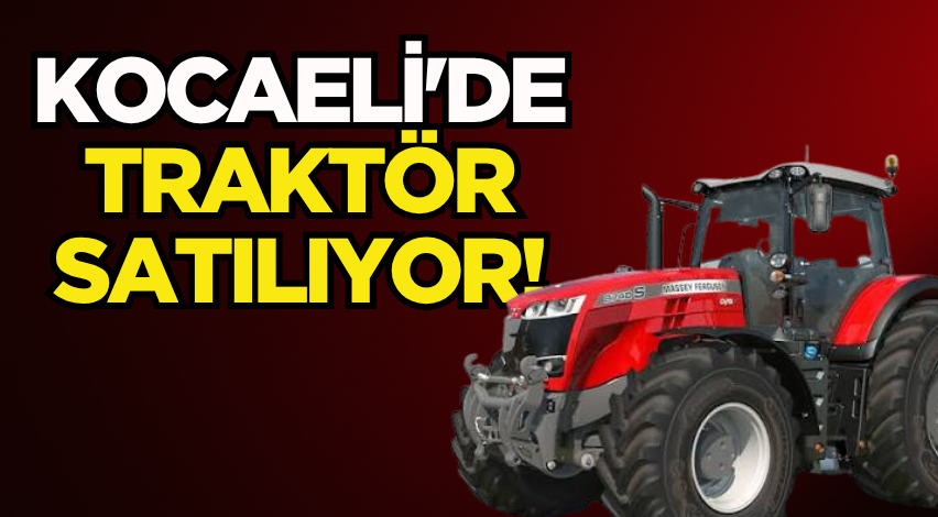 Kocaeli'de traktör satılıyor!