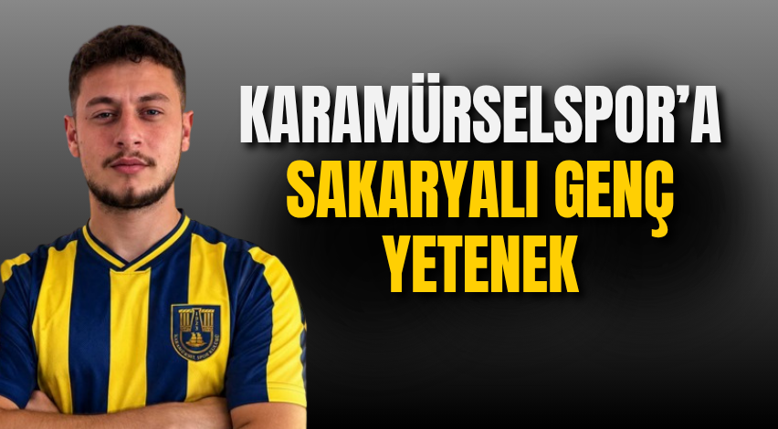 Karamürselspor’a Sakaryalı genç yetenek