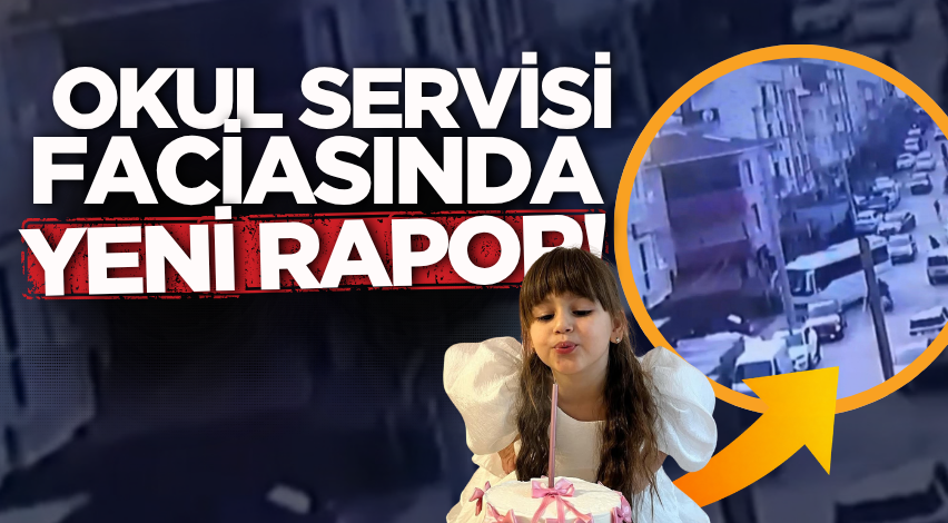 Okul servisi faciasında yeni rapor!