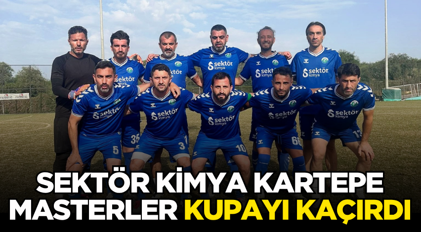 Sektör Kimya Kartepe Masterler kupayı kaçırdı