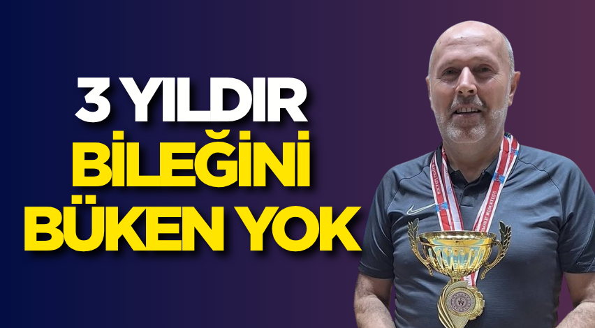 3 yıldır bileğini büken yok