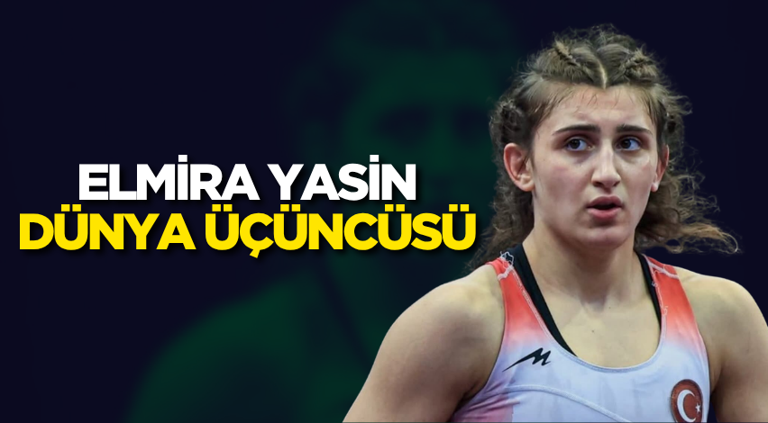 Elmira Yasin dünya üçüncüsü