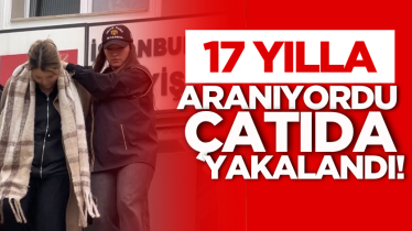 17 yılla aranıyordu, çatıda yakalandı!