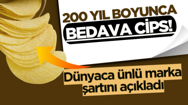 200 yıl boyunca bedava cips! Dünyaca ünlü marka şartını açıkladı