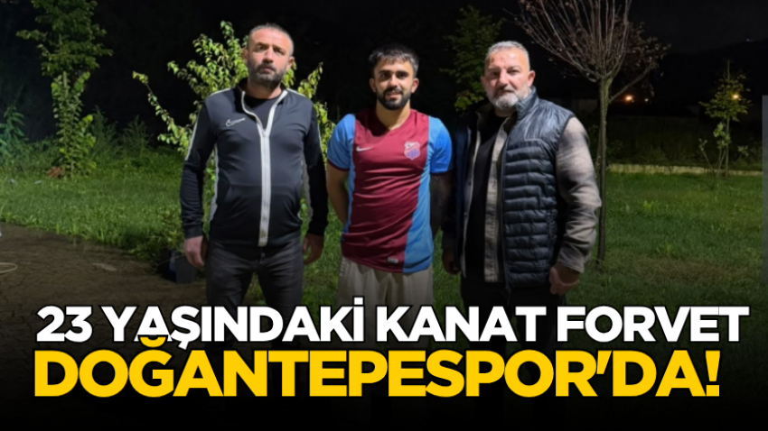 23 yaşındaki kanat forvet Doğantepespor'da!