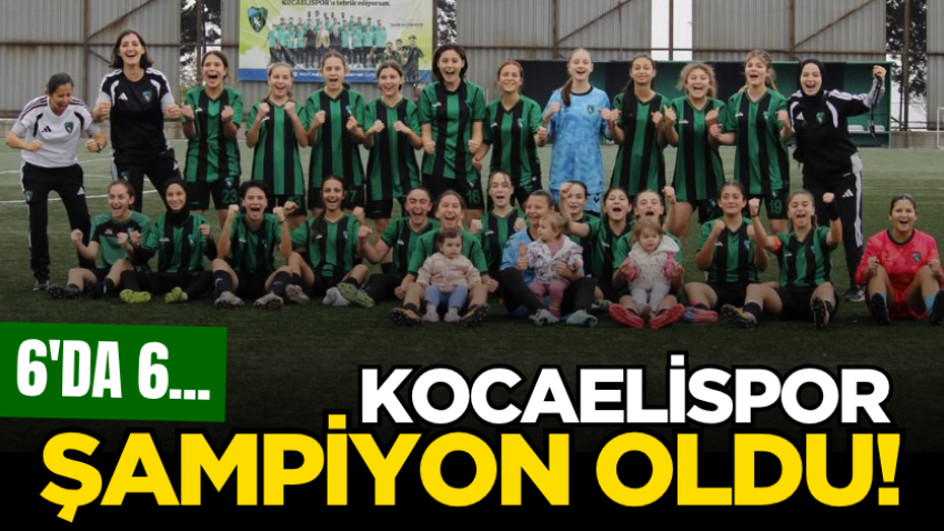 6'da 6... Kocaelispor şampiyon oldu!