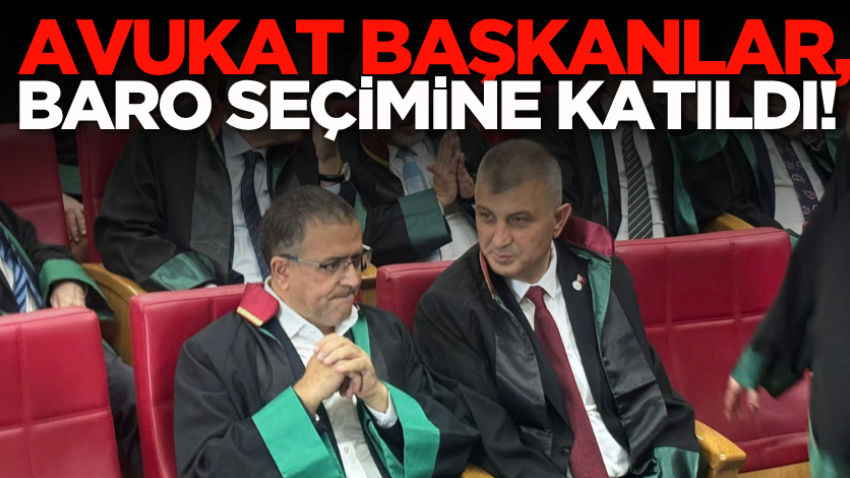 Avukat başkanlar, Baro seçimine katıldı!