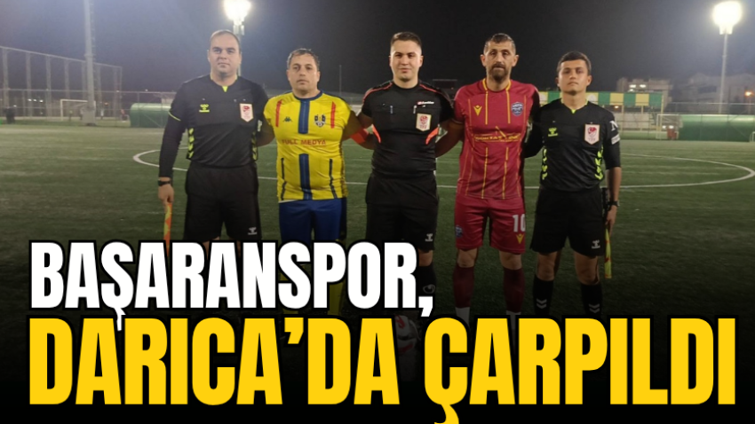 Başaranspor, Darıca’da çarpıldı