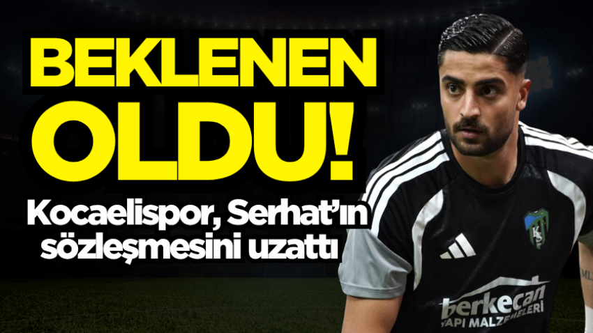 Beklenen oldu! Kocaelispor, Serhat’ın sözleşmesini uzattı 