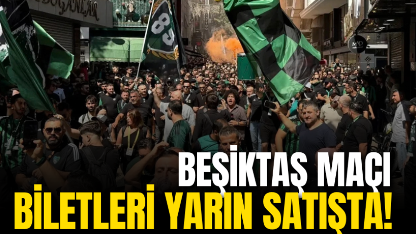 Beşiktaş maçı biletleri yarın satışta!