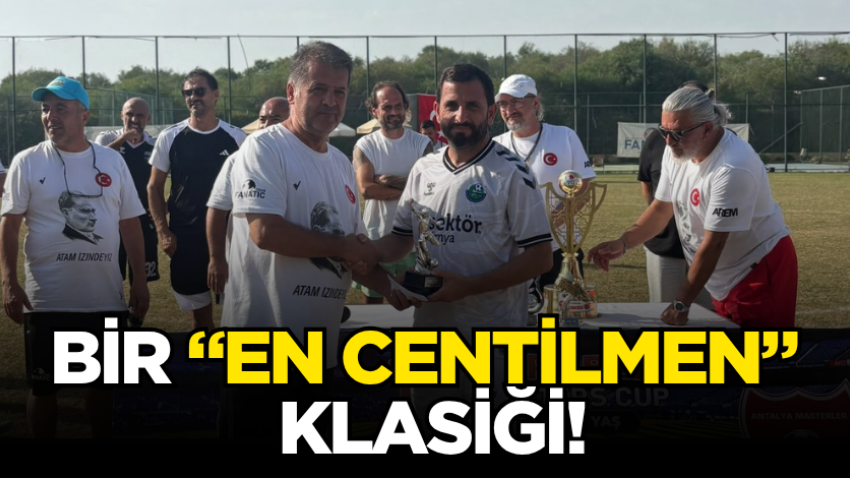 Bir “En centilmen” klasiği!