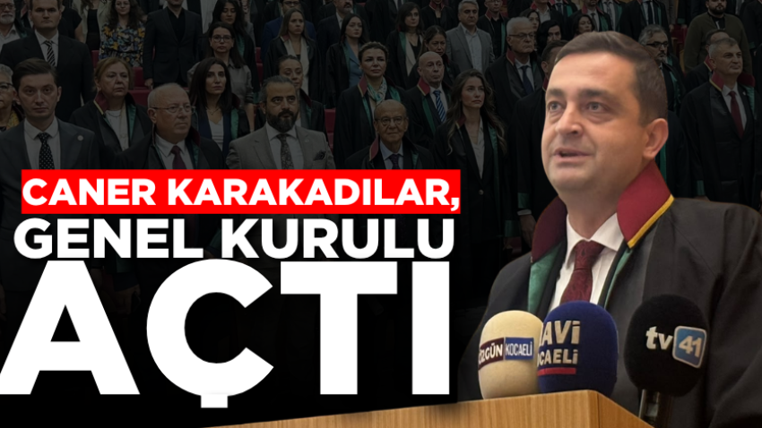 Caner Karakadılar, genel kurulu açtı