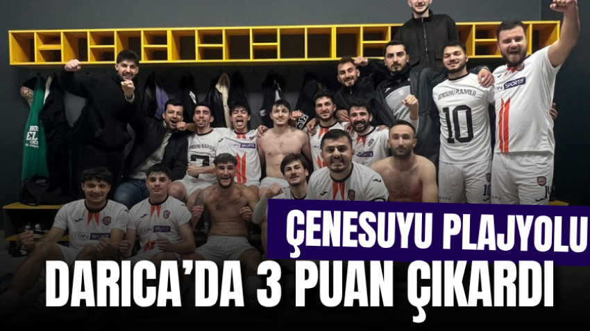 Çenesuyu Plajyolu Darıca’da 3 puan çıkardı