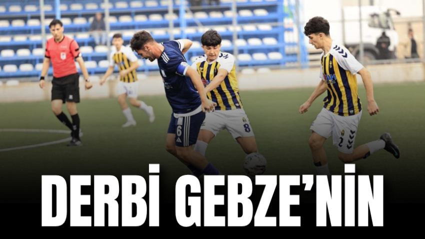Derbi Gebze’nin
